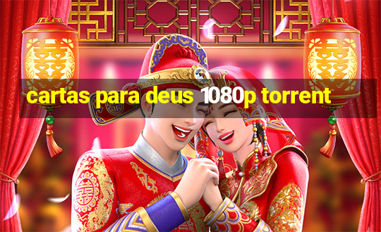 cartas para deus 1080p torrent