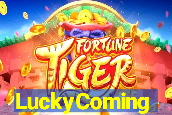 LuckyComing