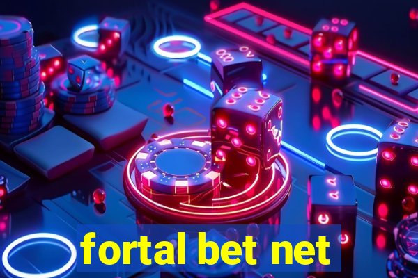 fortal bet net