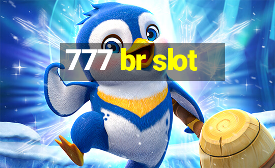 777 br slot