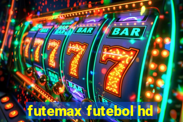 futemax futebol hd