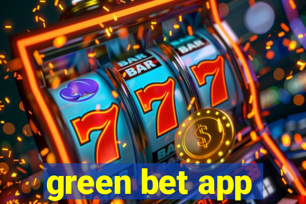 green bet app