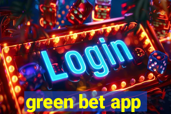 green bet app