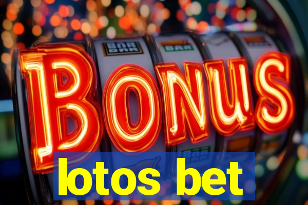 lotos bet