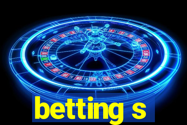 betting s