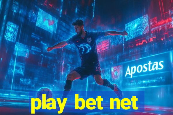 play bet net