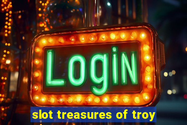 slot treasures of troy