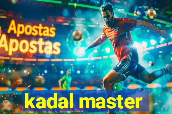 kadal master