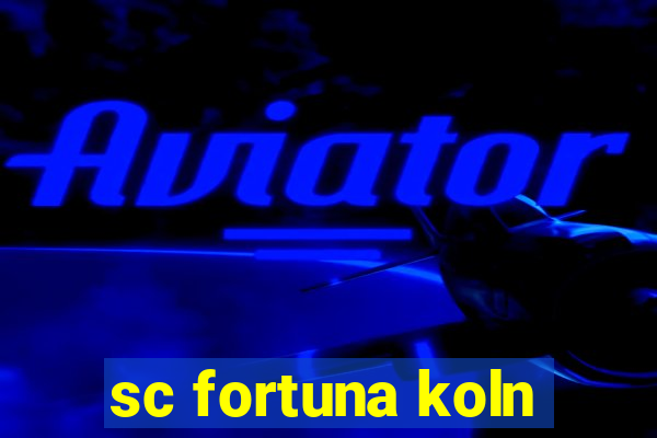 sc fortuna koln