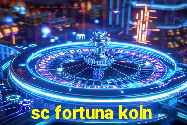 sc fortuna koln