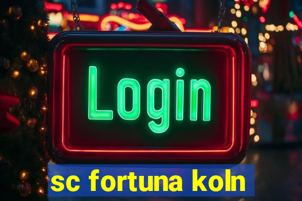 sc fortuna koln