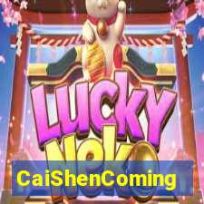 CaiShenComing