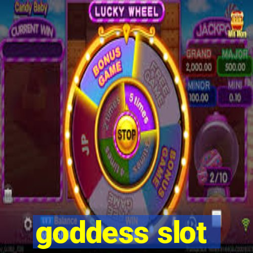 goddess slot