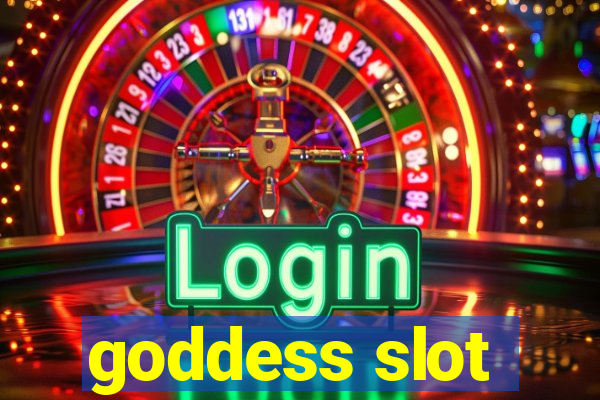 goddess slot