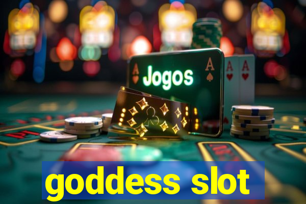 goddess slot