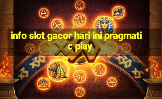 info slot gacor hari ini pragmatic play