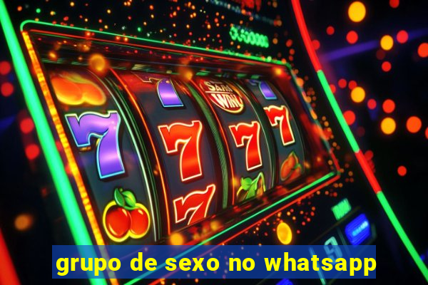 grupo de sexo no whatsapp