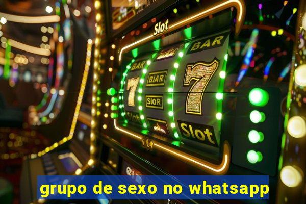 grupo de sexo no whatsapp