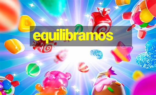 equilibramos