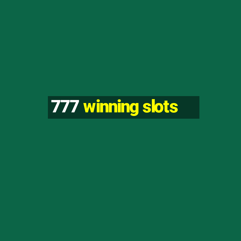 777 winning slots