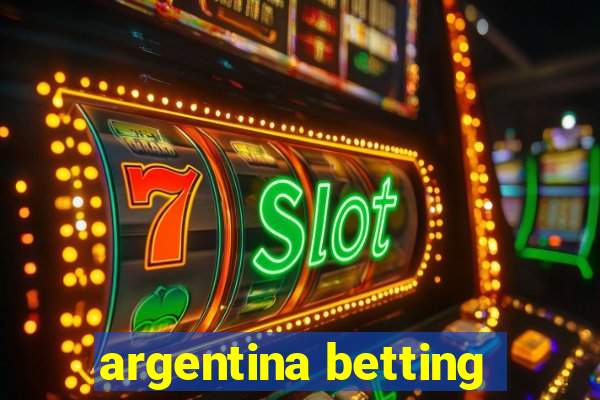 argentina betting