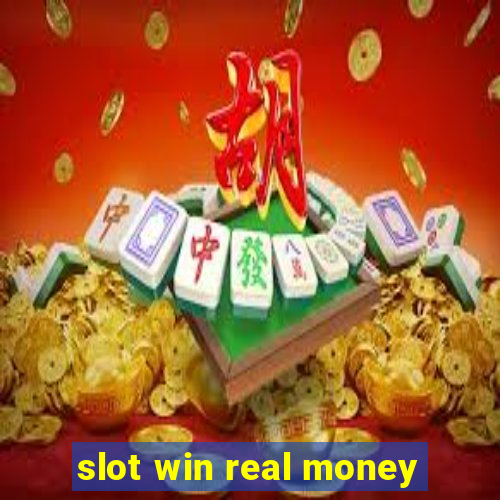 slot win real money