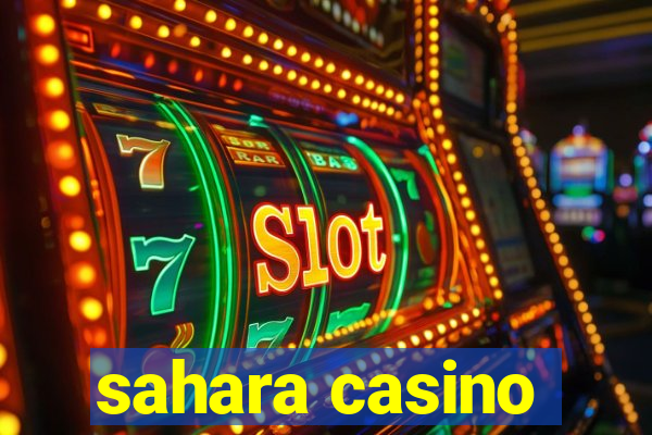 sahara casino