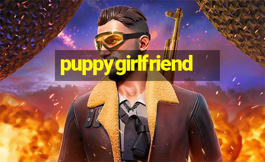 puppygirlfriend