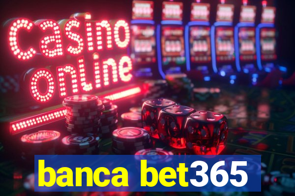 banca bet365