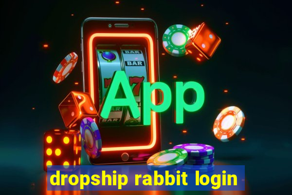 dropship rabbit login