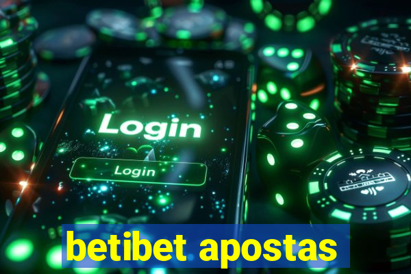 betibet apostas