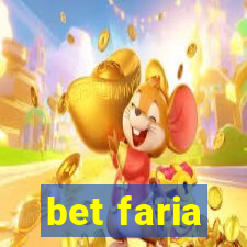 bet faria