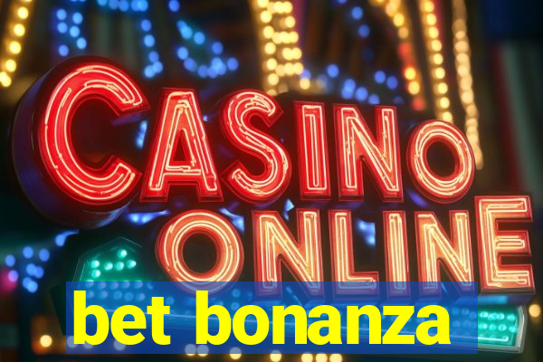 bet bonanza