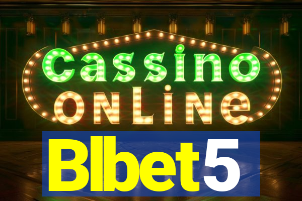 Blbet5