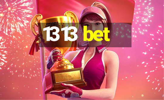 1313 bet