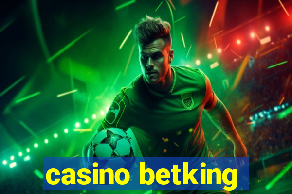 casino betking