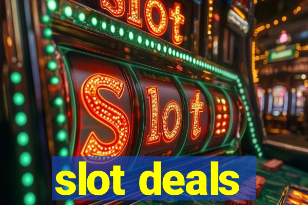 slot deals