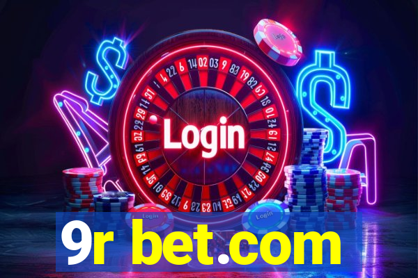 9r bet.com