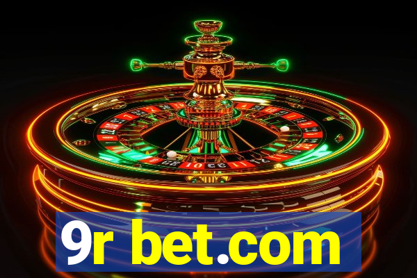 9r bet.com