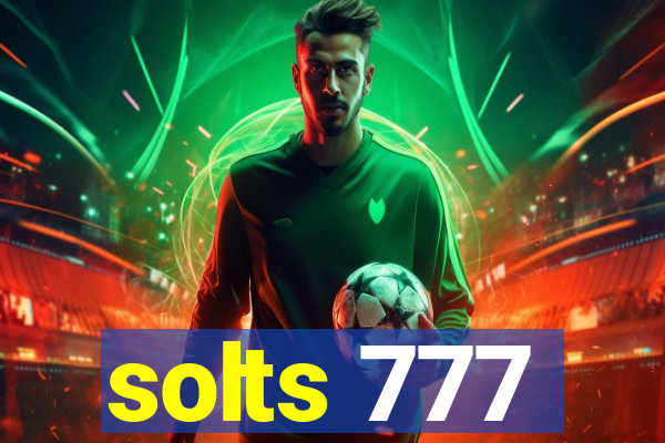 solts 777