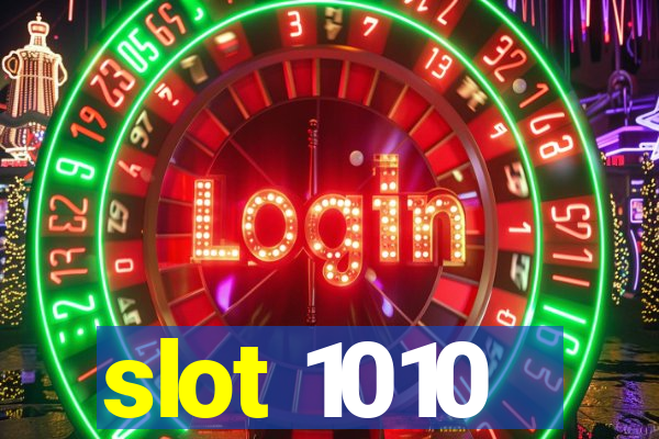 slot 1010