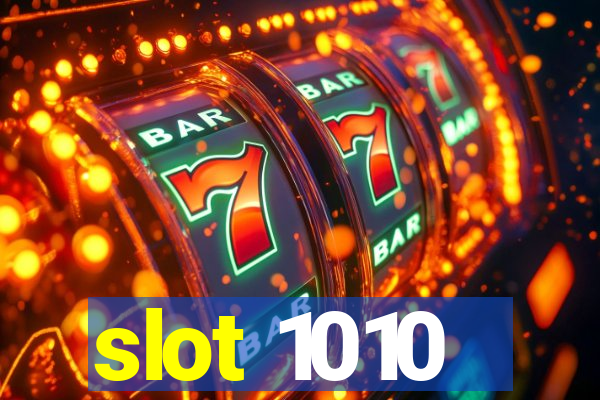 slot 1010