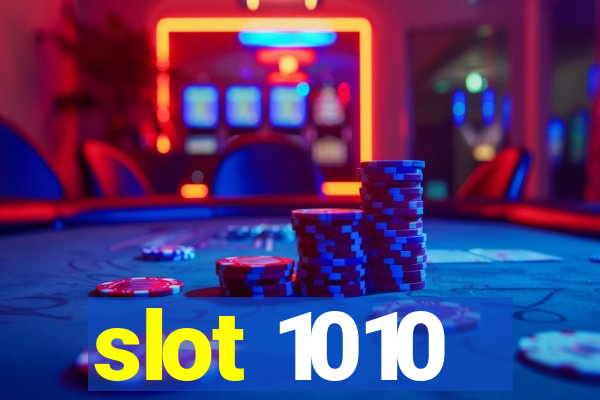 slot 1010