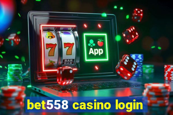 bet558 casino login