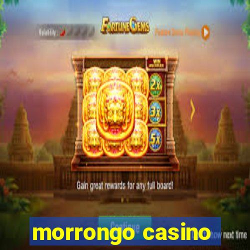 morrongo casino