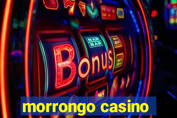 morrongo casino