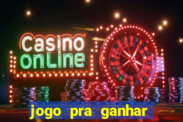 jogo pra ganhar dinheiro sem depositar