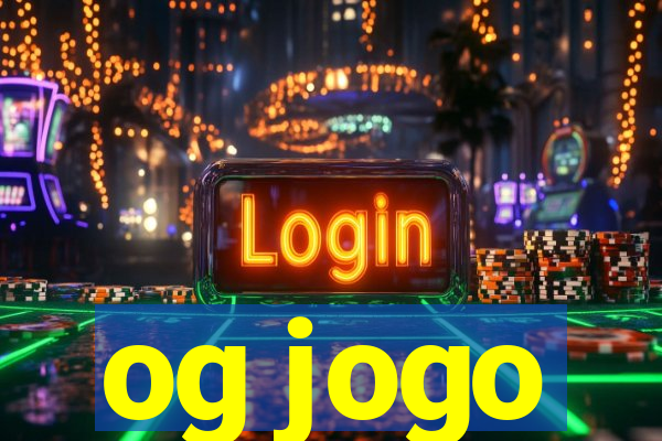 og jogo