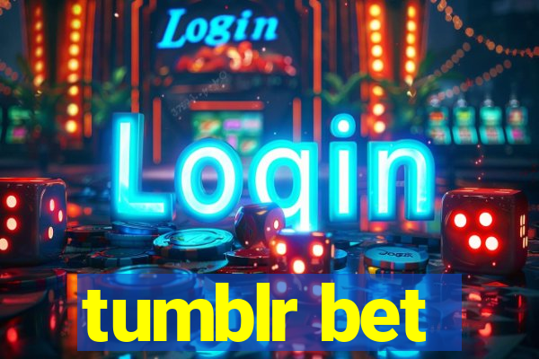 tumblr bet