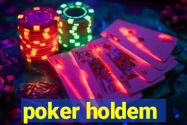 poker holdem